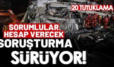 Gaziantep’te yıkılan binalarla ilgili 20 kişi tutuklandı